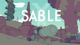 Sable is an Upcoming Indie Exploration Game About Self-Discovery and Ancient Tribes